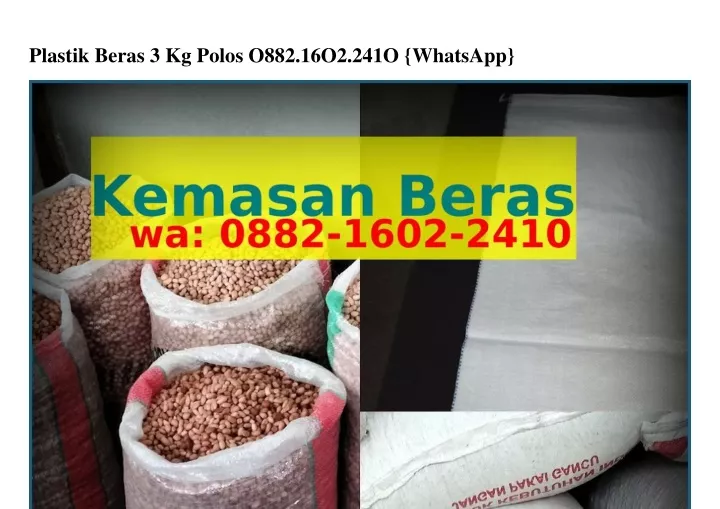 plastik beras 3 kg polos o882 16o2 241o whatsapp