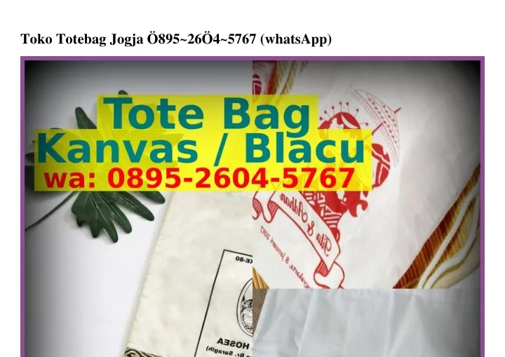 toko totebag jogja 895 26 4 5767 whatsapp