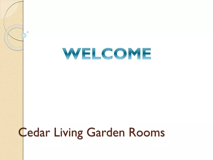 cedar living garden rooms