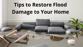 Tips to Restore Flood Damage to Your Home
