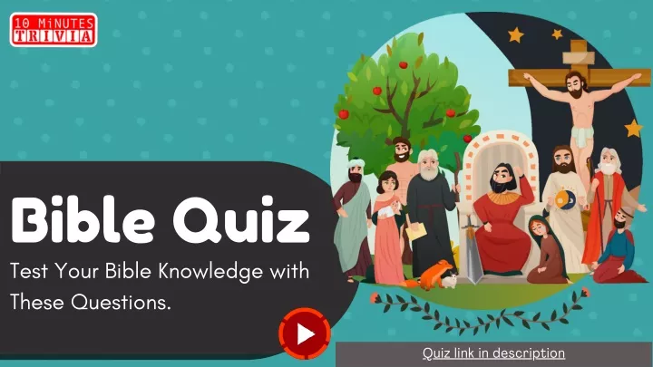 PPT - Bible Quiz: Test Your Bible Knowledge with These Questions ...