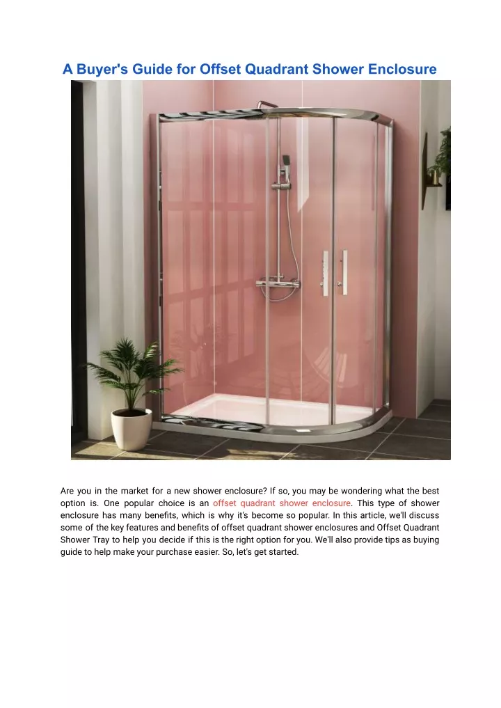 a buyer s guide for offset quadrant shower
