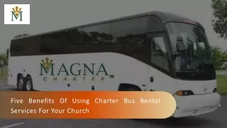 Five Benefits Of Using Bus Rental Services For Church