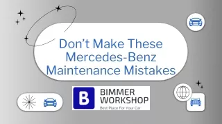 Don’t Make These Mercedes-Benz Maintenance Mistakes