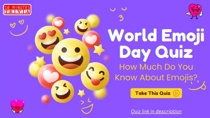 world emoji world emoji world emoji day quiz