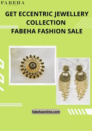 Get Eccentric Jewellery Collection at Fabeha Fashion Sale
