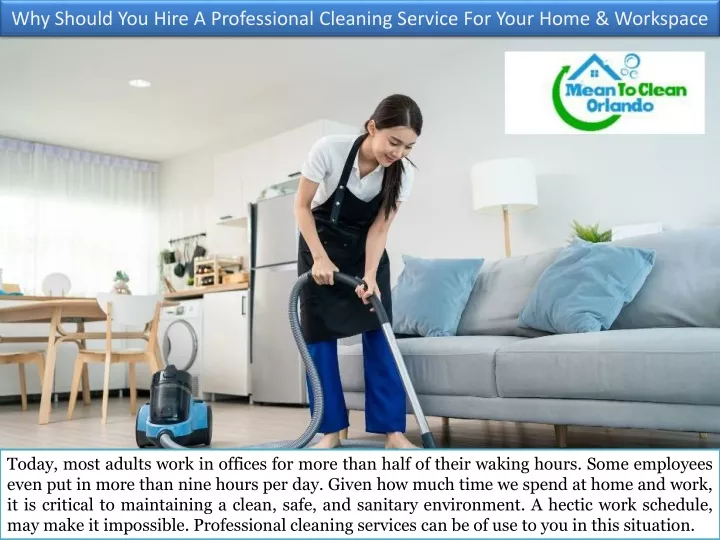 why should you hire a professional cleaning service for your home workspace