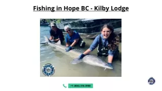 Fishing in Hope BC - Kilby Lodge