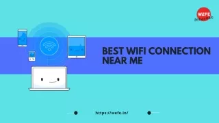 Best Wifi Connection Near Me