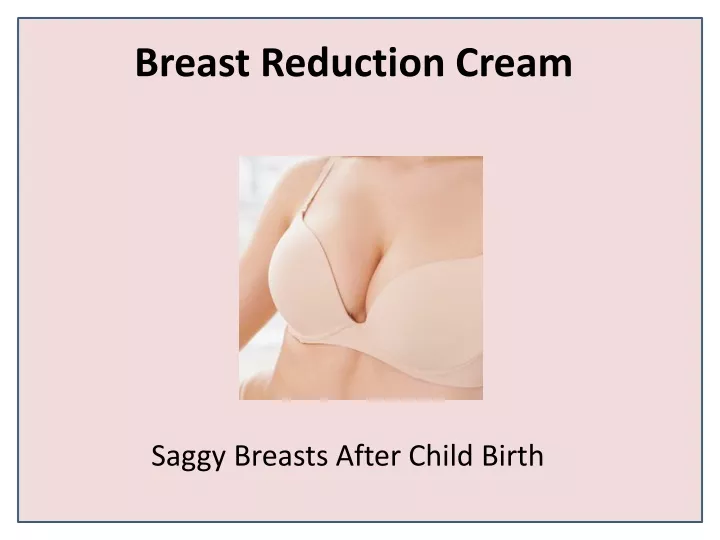 breast reduction cream