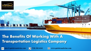 the benefits of working with a transportation logistics company