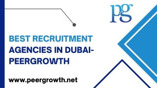 Best Recruitment Agencies in Dubai- PeerGrowth