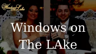 Waterfront Wedding Venues in Long Island - Windows on The Lake