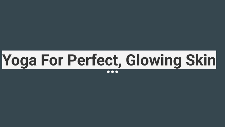 yoga for perfect glowing skin