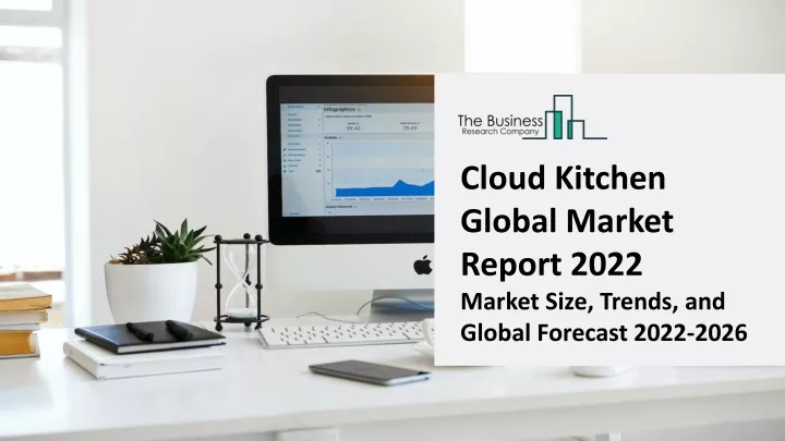cloud kitchen global market report 2022 market