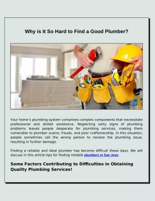 why is it so hard to find a good plumber
