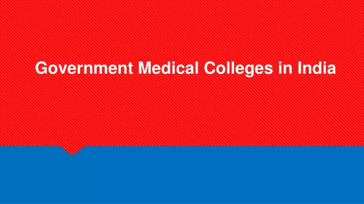 government medical colleges in india