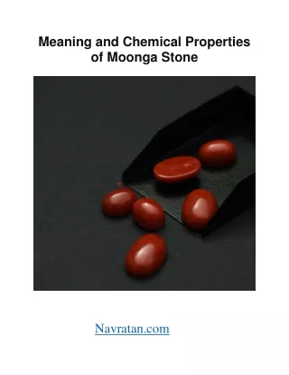 Meaning and Chemical Properties of Moonga Stone