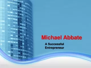 Michael Abbate - A Successful Entrepreneur