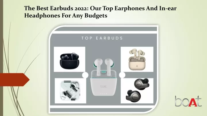 the best earbuds 2022 our top earphones and in ear headphones for any budgets