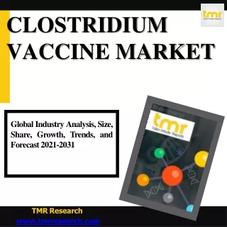clostridium vaccine market