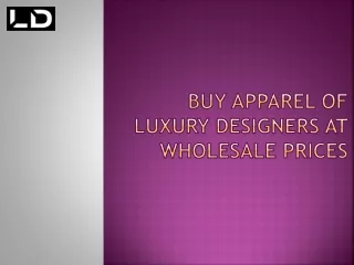 Luxury Designers at Wholesale Prices