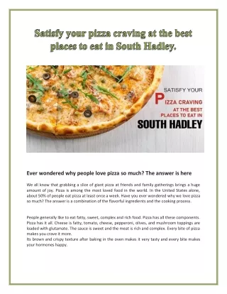 Satisfy your pizza craving at the best places to eat in South Hadley.