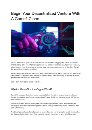 Begin Your Decentralized Venture With A Gamefi Clone