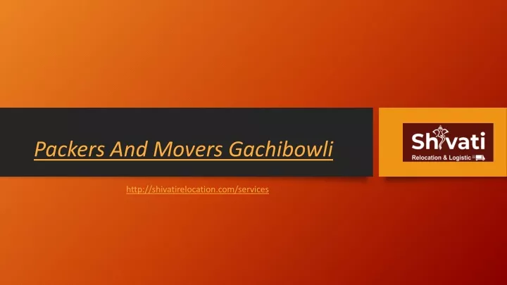 packers and movers gachibowli
