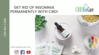 Get Rid Of Insomnia Permanently With Cbd!