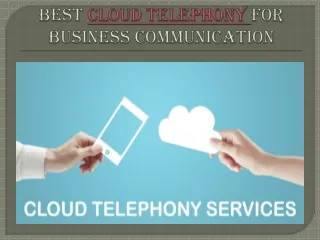 best cloud telephony for business communication