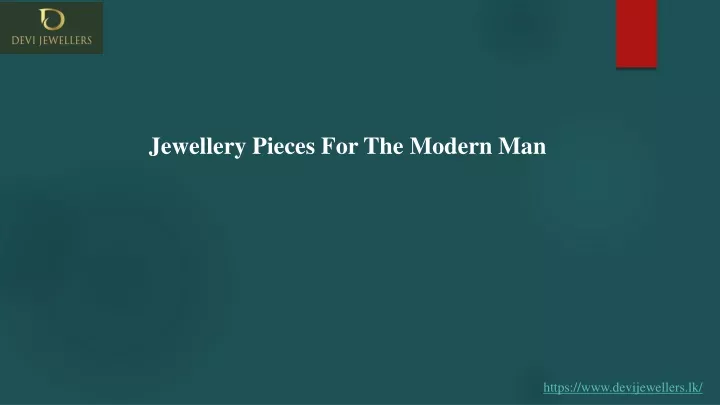 jewellery pieces for the modern man