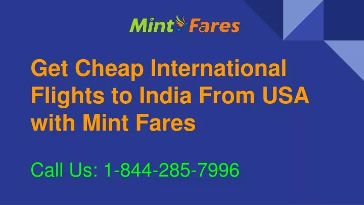 get cheap international flights to india from usa with mint fares