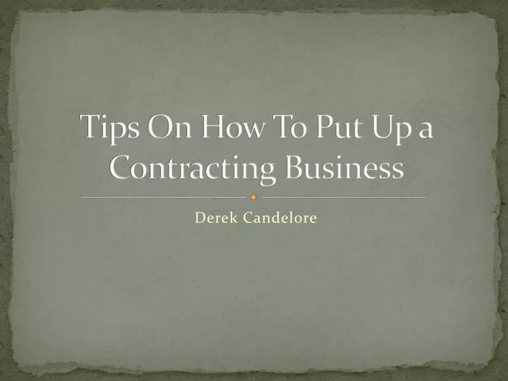 tips on how to put up a contracting business