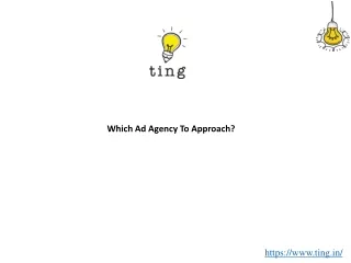 which ad agency to approach