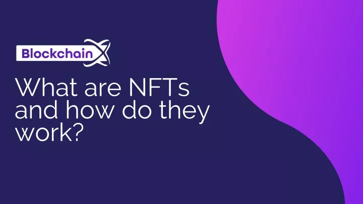 what are nfts and how do they work