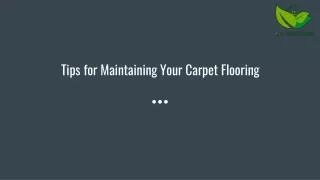 Tips for Maintaining Your Carpet Flooring