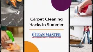 Carpet Cleaning Hacks in Summer