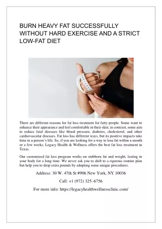 BURN HEAVY FAT SUCCESSFULLY WITHOUT HARD EXERCISE AND A STRICT LOW-FAT DIET