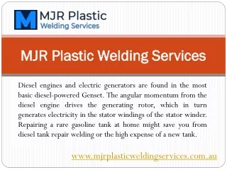 Diesel tank repair - MJR Plastic Welding Services