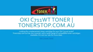 Oki C711wt Toner | Tonerstop.com.au