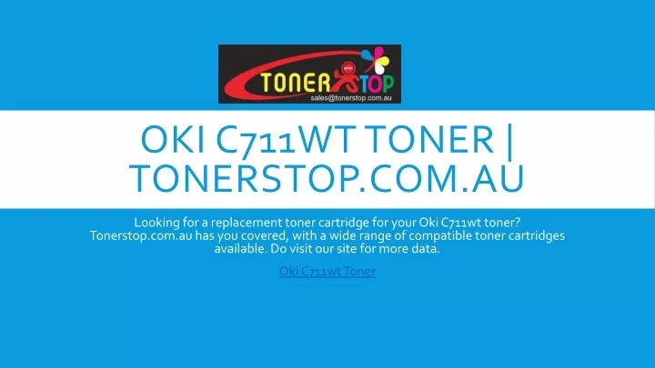 oki c711wt toner tonerstop com au