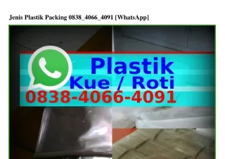 Jenis Plastik Packing O8З8_ԿO66_ԿOᑫl[WhatsApp]