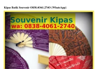 Kipas Batik Souvenir Ö8З8–ԿÖᏮ1–ᒿ7ԿÖ(whatsApp)