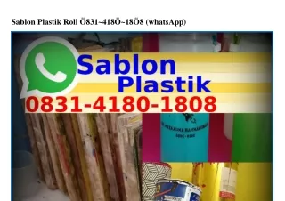 Sablon Plastik Roll O8ЗI•ㄐI8O•I8O8(whatsApp)