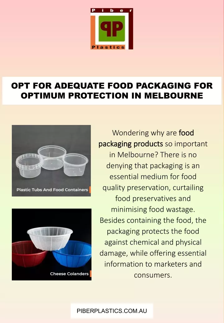 opt for adequate food packaging for optimum