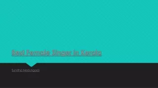 Best Female Singer in Kerala | Sunitha Nedungadi