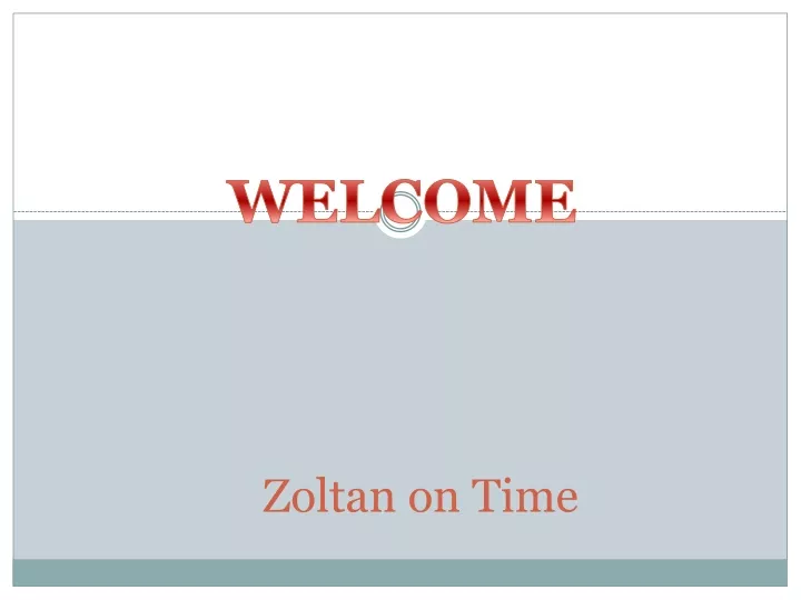 zoltan on time