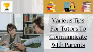 Various Tips For Tutors To Communicate With Parents