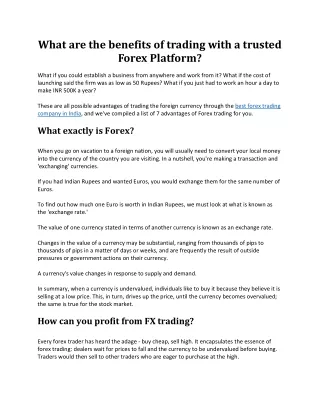What are the benefits of trading with a trusted Forex Platform